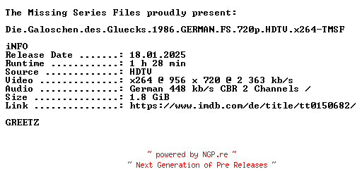 NFO for the release Die.Galoschen.des.Gluecks.1986.GERMAN.FS.720p.HDTV.x264-TMSF by TMSF