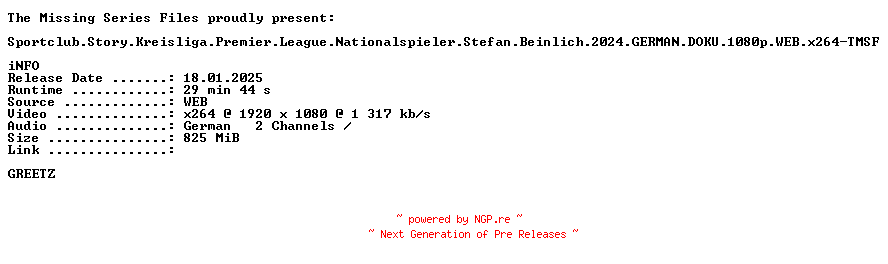 NFO for the release Sportclub.Story.Kreisliga.Premier.League.Nationalspieler.Stefan.Beinlich.2024.GERMAN.DOKU.1080p.WEB.x264-TMSF by TMSF