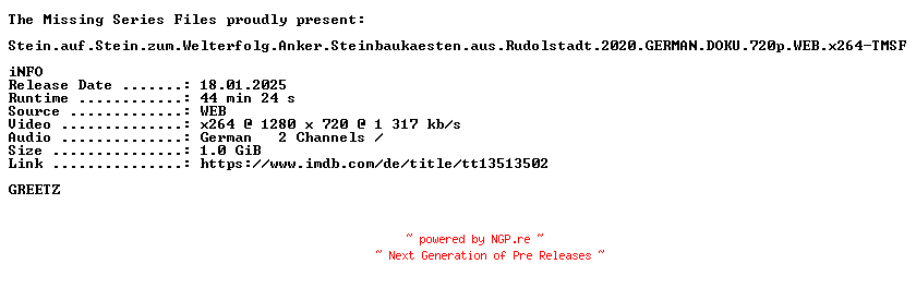 NFO for the release Stein.auf.Stein.zum.Welterfolg.Anker.Steinbaukaesten.aus.Rudolstadt.2020.GERMAN.DOKU.720p.WEB.x264-TMSF by TMSF