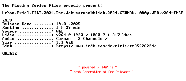 NFO for the release Urban.Priol.TILT.2024.Der.Jahresrueckblick.2024.GERMAN.1080p.WEB.x264-TMSF by TMSF