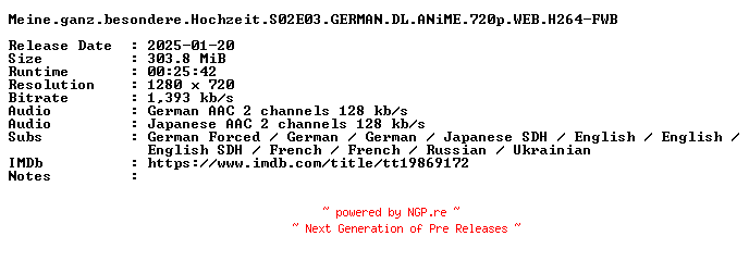 NFO for the release Meine.ganz.besondere.Hochzeit.S02E03.GERMAN.DL.ANiME.720p.WEB.H264-FWB by FWB