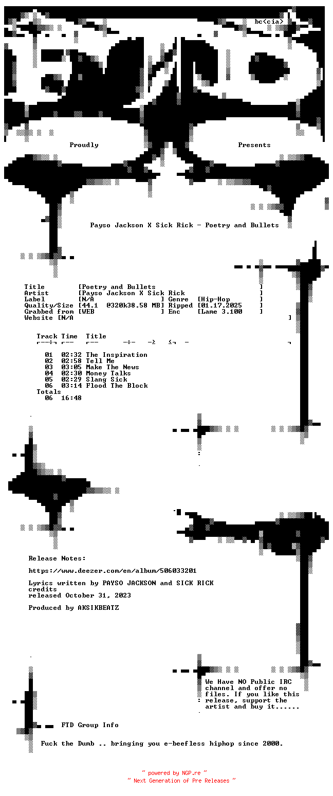 NFO for the release Payso_Jackson_x_Sick_Rick-Poetry_and_Bullets-WEB-2023-FTD by FTD