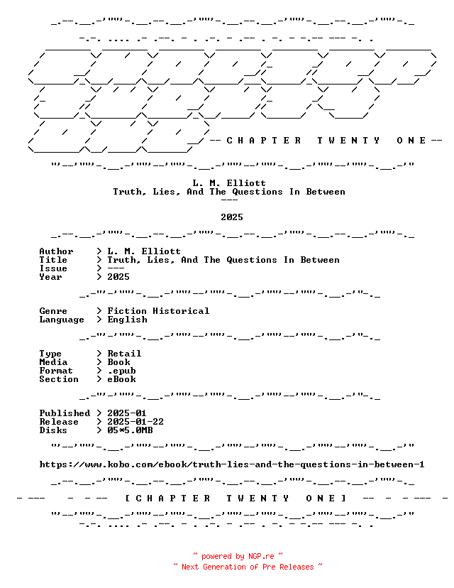 NFO for the release L.M.Elliott.-.Truth.Lies.And.The.Questions.In.Between.2025.RETAIL.EPUB.eBook-CTO by CTO