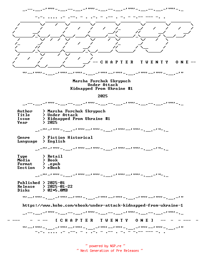 NFO for the release Marsha.Forchuk.Skrypuch.-.Under.Attack.Kidnapped.From.Ukraine.1.2025.RETAIL.EPUB.eBook-CTO by CTO