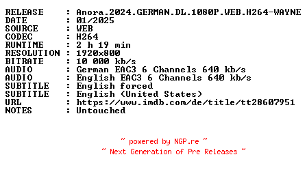 NFO for the release Anora.2024.GERMAN.DL.1080P.WEB.H264-WAYNE by WAYNE