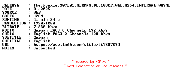 NFO for the release The.Rookie.S07E01.GERMAN.DL.1080P.WEB.H264.INTERNAL-WAYNE by WAYNE