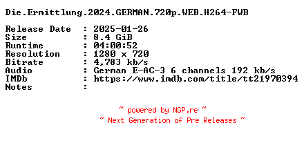 NFO for the release Die.Ermittlung.2024.GERMAN.720p.WEB.H264-FWB by FWB