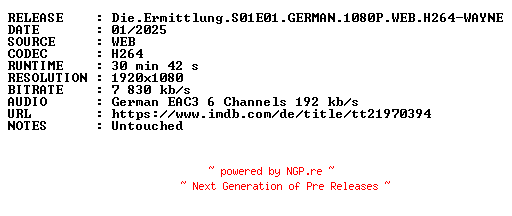 NFO for the release Die.Ermittlung.S01E01.GERMAN.1080P.WEB.H264-WAYNE by WAYNE