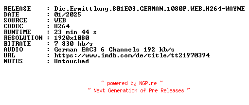 NFO for the release Die.Ermittlung.S01E03.GERMAN.1080P.WEB.H264-WAYNE by WAYNE