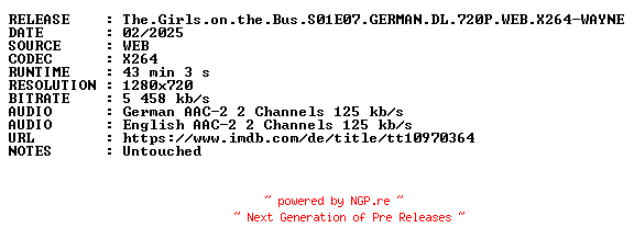 NFO for the release The.Girls.on.the.Bus.S01E07.GERMAN.DL.720P.WEB.X264-WAYNE by WAYNE