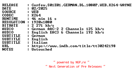 NFO for the release Curfew.S01E01.GERMAN.DL.1080P.WEB.X264-WAYNE by WAYNE