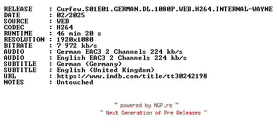 NFO for the release Curfew.S01E01.GERMAN.DL.1080P.WEB.H264.INTERNAL-WAYNE by WAYNE