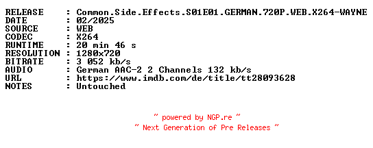 NFO for the release Common.Side.Effects.S01E01.GERMAN.720P.WEB.X264-WAYNE by WAYNE