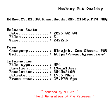 NFO for the release BJRaw.25.01.30.Rhae.Woods.XXX.2160p.MP4-NBQ by NBQ