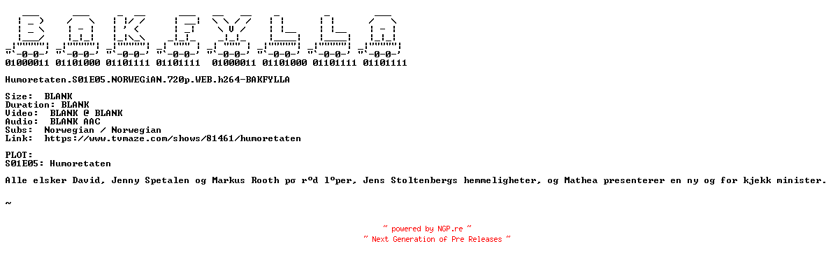 NFO for the release Humoretaten.S01E05.NORWEGiAN.720p.WEB.h264-BAKFYLLA by BAKFYLLA