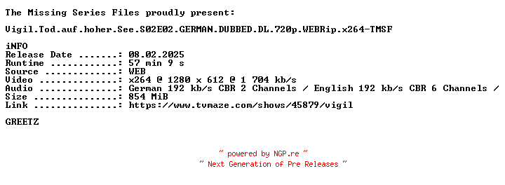 NFO for the release Vigil.Tod.auf.hoher.See.S02E02.GERMAN.DUBBED.DL.720p.WEBRip.x264-TMSF by TMSF