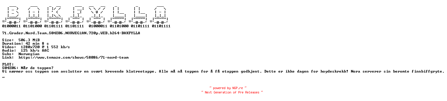 NFO for the release 71.Grader.Nord.Team.S04E06.NORWEGiAN.720p.WEB.h264-BAKFYLLA by BAKFYLLA