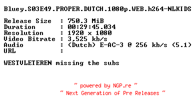 NFO for the release Bluey.S03E49.PROPER.DUTCH.1080p.WEB.h264-NLKIDS by NLKIDS
