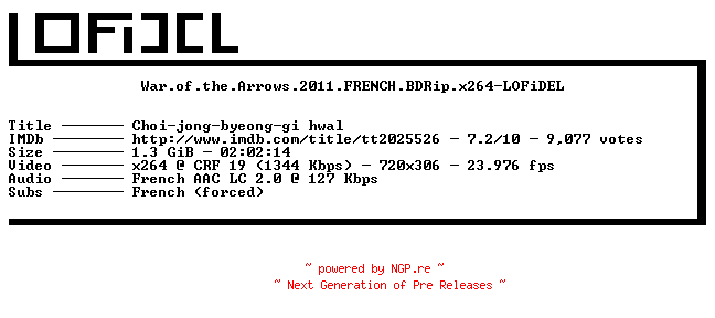 NFO for the release War.of.the.Arrows.2011.FRENCH.BDRip.x264-LOFiDEL by LOFiDEL