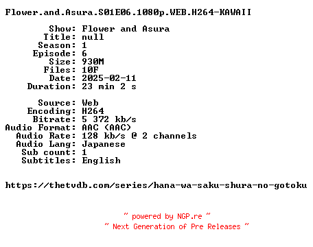 NFO for the release Flower.and.Asura.S01E06.1080p.WEB.H264-KAWAII by KAWAII