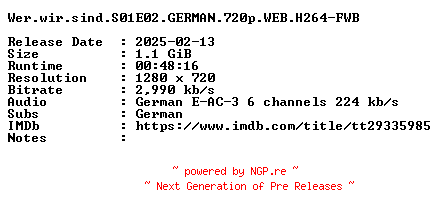 NFO for the release Wer.wir.sind.S01E02.GERMAN.720p.WEB.H264-FWB by FWB