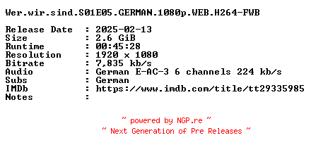 NFO for the release Wer.wir.sind.S01E05.GERMAN.1080p.WEB.H264-FWB by FWB