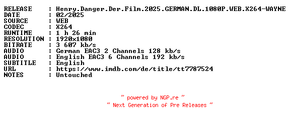 NFO for the release Henry.Danger.Der.Film.2025.GERMAN.DL.1080P.WEB.X264-WAYNE by WAYNE