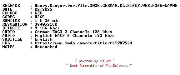 NFO for the release Henry.Danger.Der.Film.2025.GERMAN.DL.2160P.WEB.H265-WAYNE by WAYNE
