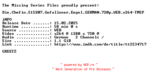 NFO for the release Die.Chefin.S15E07.Gefallener.Engel.GERMAN.720p.WEB.x264-TMSF by TMSF