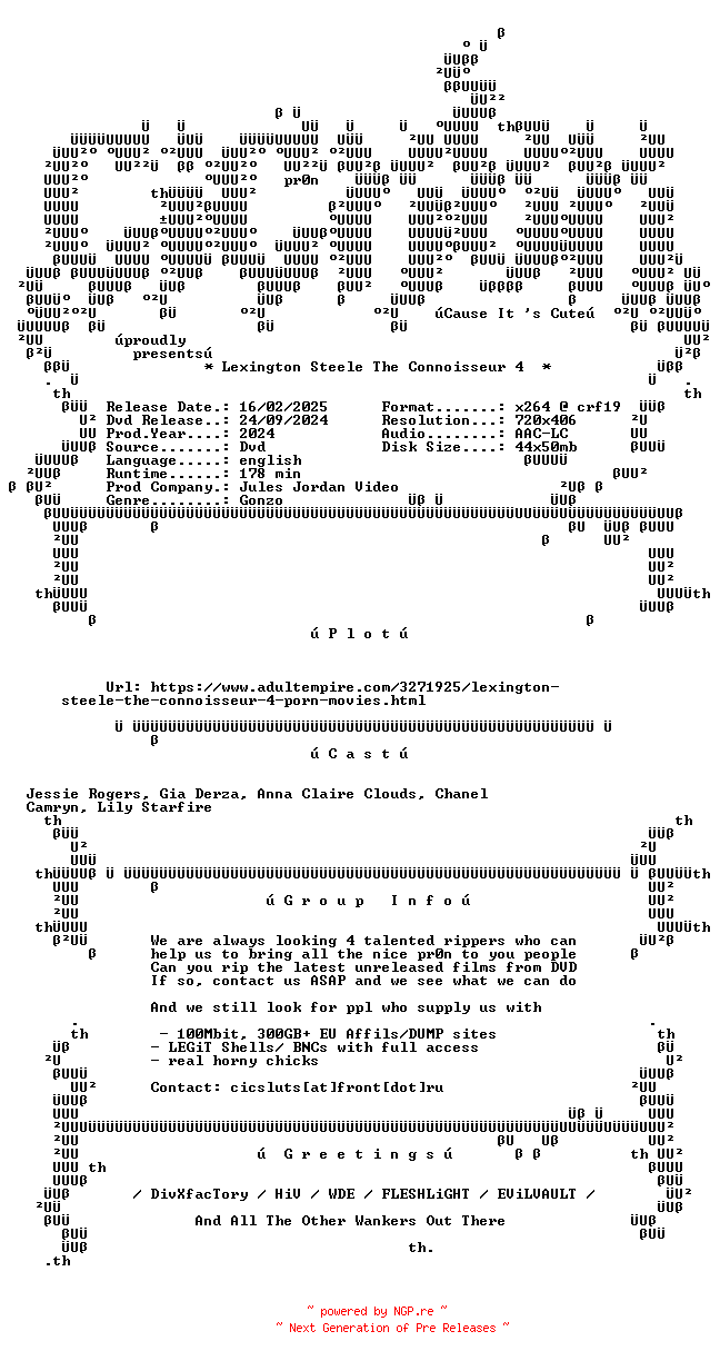 NFO for the release Lexington.Steele.The.Connoisseur.4.XXX.DVDRip.x264-CiCXXX by CiCXXX