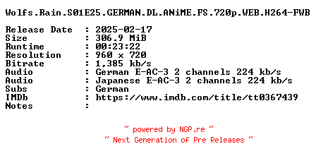 NFO for the release Wolfs.Rain.S01E25.GERMAN.DL.ANiME.FS.720p.WEB.H264-FWB by FWB