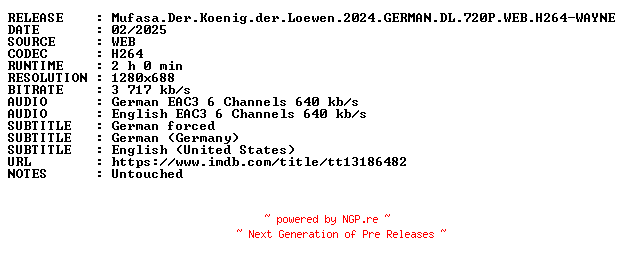 NFO for the release Mufasa.Der.Koenig.der.Loewen.2024.GERMAN.DL.720P.WEB.H264-WAYNE by WAYNE