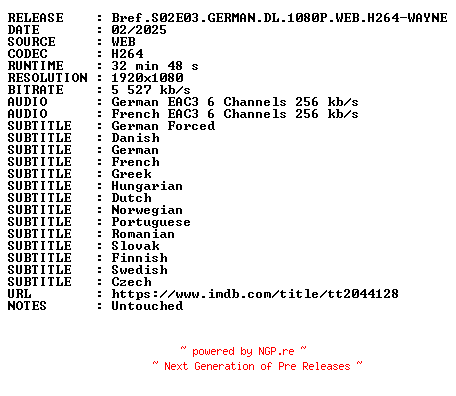 NFO for the release Bref.S02E03.GERMAN.DL.1080P.WEB.H264-WAYNE by WAYNE