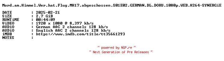 NFO for the release Mord.am.Himmel.Wer.hat.Flug.MH17.abgeschossen.S01E02.GERMAN.DL.DOKU.1080p.WEB.H264-SYNERGiE by SYNERGiE