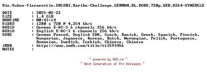 NFO for the release Die.Yukon-Tieraerztin.S01E03.Karibu-Challenge.GERMAN.DL.DOKU.720p.WEB.H264-SYNERGiE by SYNERGiE