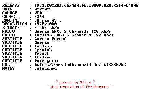 NFO for the release 1923.S02E01.GERMAN.DL.1080P.WEB.X264-WAYNE by WAYNE
