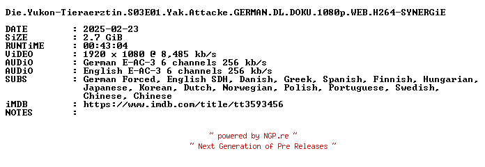 NFO for the release Die.Yukon-Tieraerztin.S03E01.Yak.Attacke.GERMAN.DL.DOKU.1080p.WEB.H264-SYNERGiE by SYNERGiE
