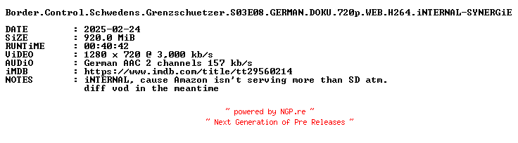 NFO for the release Border.Control.Schwedens.Grenzschuetzer.S03E08.GERMAN.DOKU.720p.WEB.H264.iNTERNAL-SYNERGiE by SYNERGiE