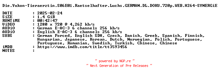 NFO for the release Die.Yukon-Tieraerztin.S06E01.Raetselhafter.Luchs.GERMAN.DL.DOKU.720p.WEB.H264-SYNERGiE by SYNERGiE