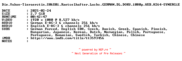 NFO for the release Die.Yukon-Tieraerztin.S06E01.Raetselhafter.Luchs.GERMAN.DL.DOKU.1080p.WEB.H264-SYNERGiE by SYNERGiE