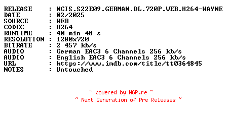 NFO for the release NCIS.S22E09.GERMAN.DL.720P.WEB.H264-WAYNE by WAYNE