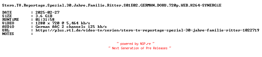 NFO for the release Stern.TV.Reportage.Spezial.30.Jahre.Familie.Ritter.S01E02.GERMAN.DOKU.720p.WEB.H264-SYNERGiE by SYNERGiE