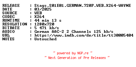 NFO for the release Stags.S01E01.GERMAN.720P.WEB.X264-WAYNE by WAYNE