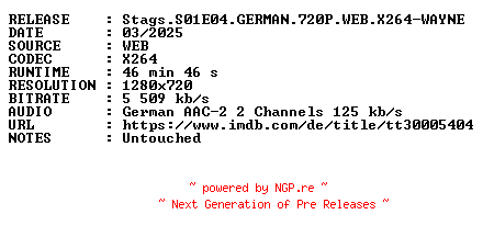 NFO for the release Stags.S01E04.GERMAN.720P.WEB.X264-WAYNE by WAYNE