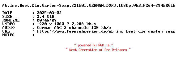 NFO for the release Ab.ins.Beet.Die.Garten-Soap.S21E01.GERMAN.DOKU.1080p.WEB.H264-SYNERGiE by SYNERGiE