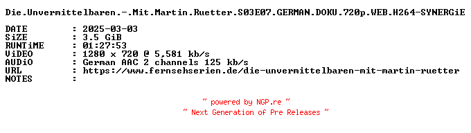 NFO for the release Die.Unvermittelbaren.-.Mit.Martin.Ruetter.S03E07.GERMAN.DOKU.720p.WEB.H264-SYNERGiE by SYNERGiE