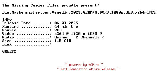 NFO for the release Die.Maskenmacher.von.Venedig.2023.GERMAN.DOKU.1080p.WEB.x264-TMSF by TMSF