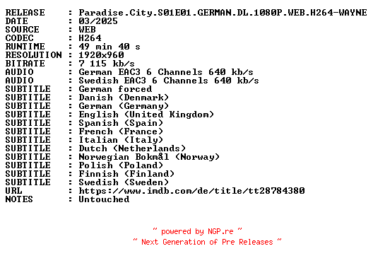 NFO for the release Paradise.City.S01E01.GERMAN.DL.1080P.WEB.H264-WAYNE by WAYNE