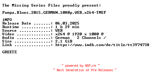 NFO for the release Pampa.Blues.2015.GERMAN.1080p.WEB.x264-TMSF by TMSF