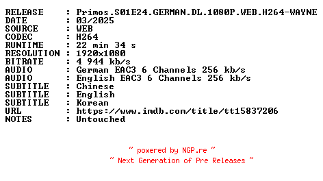 NFO for the release Primos.S01E24.GERMAN.DL.1080P.WEB.H264-WAYNE by WAYNE